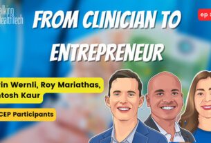 331 - From clinician to entrepreneur. Kevin Wernli, Roy Mariathas, Santosh Kaur - AUSCEP Participants