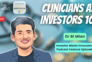 332 - Clinicians as Investors 101. Dr Bi Mian, Investor Meets Innovator Podcast Feature Episode