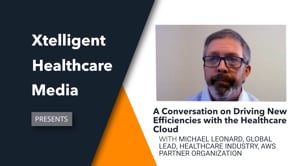 How the Cloud Improves Clinical Care, Healthcare Operations