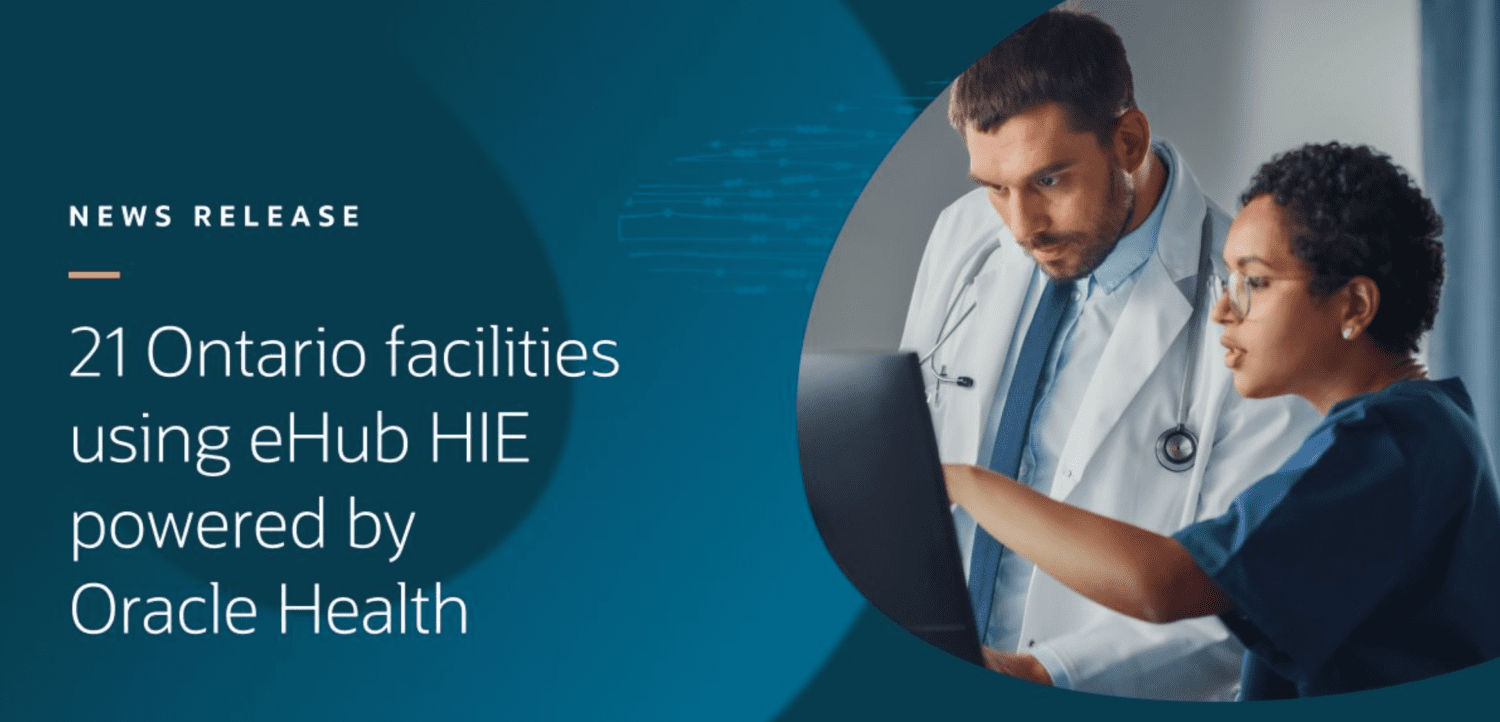 21 Ontario Hospitals Launches Health Information Exchange, Powered by Oracle