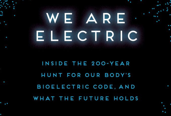 "We Are Electric" by Sally Adee: Medgadget Interviews the Author |