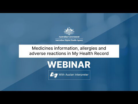 Medicines information, allergies & adverse reactions in My Health Record.