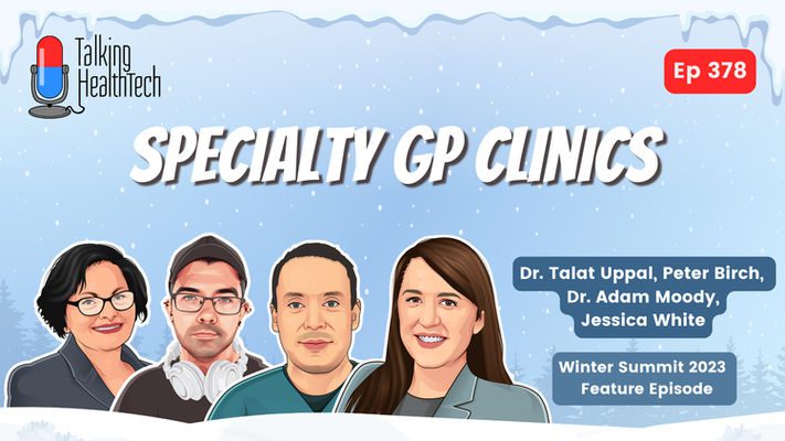 378 - The rise of Speciality General Practice Clinics and their changing digital health needs
