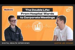 The Double Life: From Hospital Wards to Corporate Meetings. Digital Health Interviews: Austin Chiang