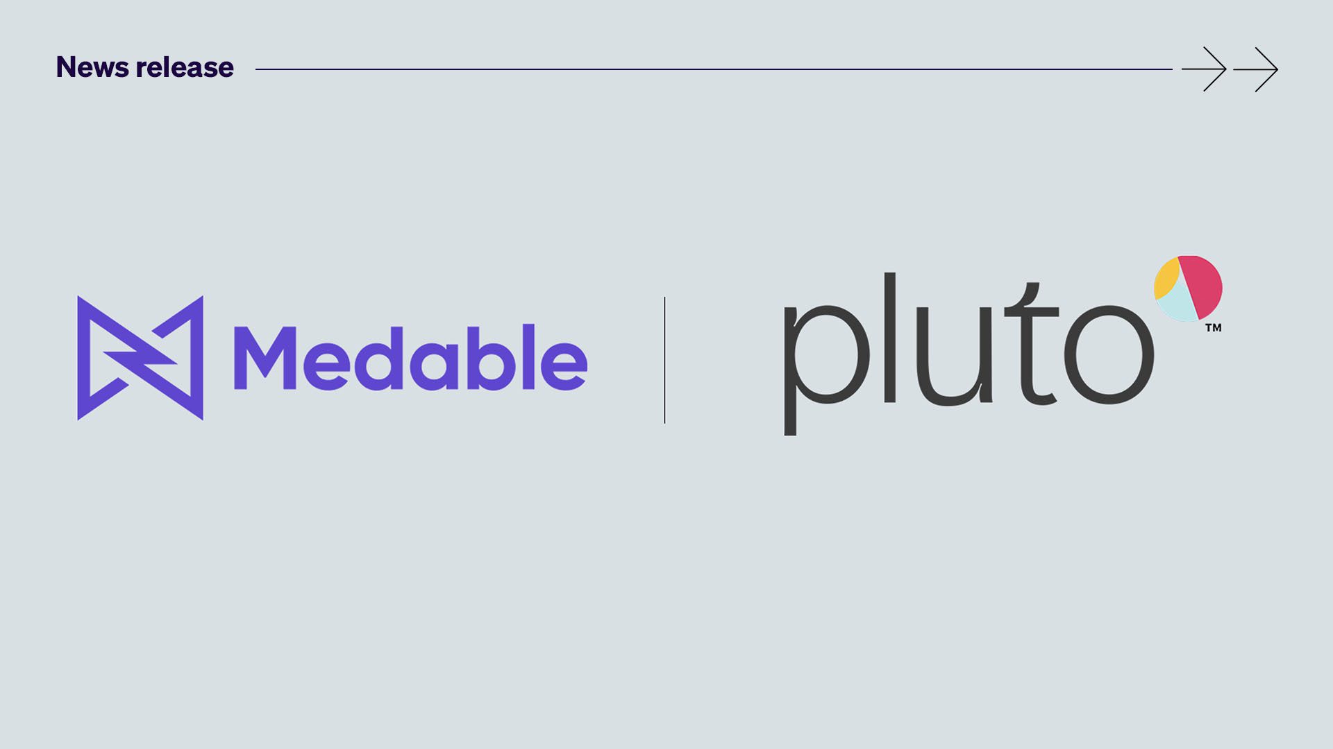Medable & Pluto Health Partner to Increase Patient Access to Clinical Trials