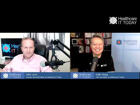 Health IT Regulatory Roundup - Healthcare IT Today Podcast Episode 128