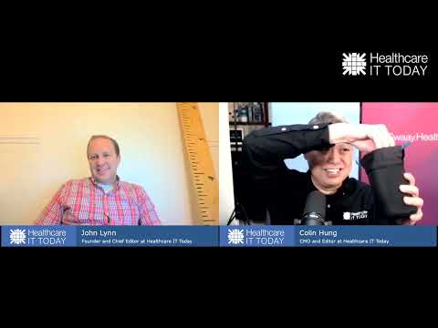 6 Big Tech Companies in Healthcare - Healthcare IT Today Podcast Episode 132