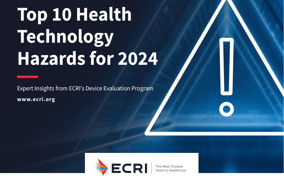 ECRI Unveils Top 10 Health Technology Hazards for 2024