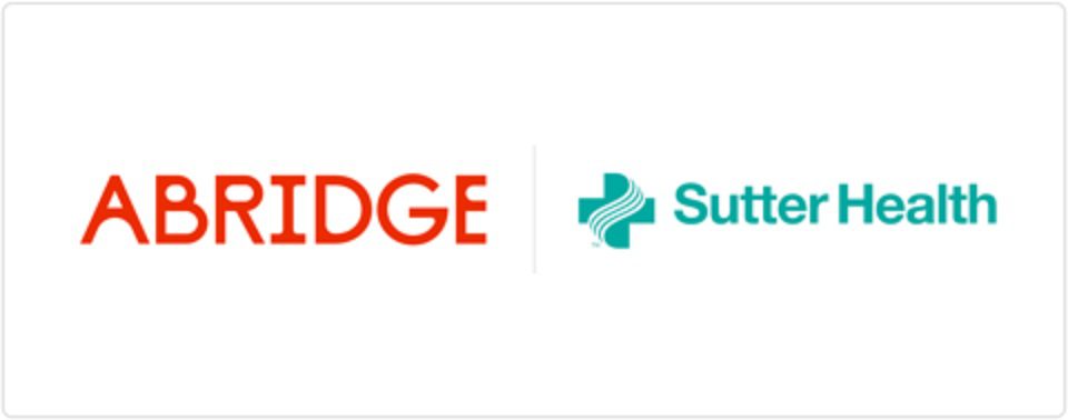 Abridge Partners with Sutter Health to Integrate Generative AI Solution
