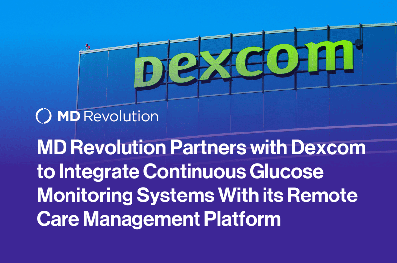 MD Revolution & Dexcom Integrate Remote Glucose Monitoring