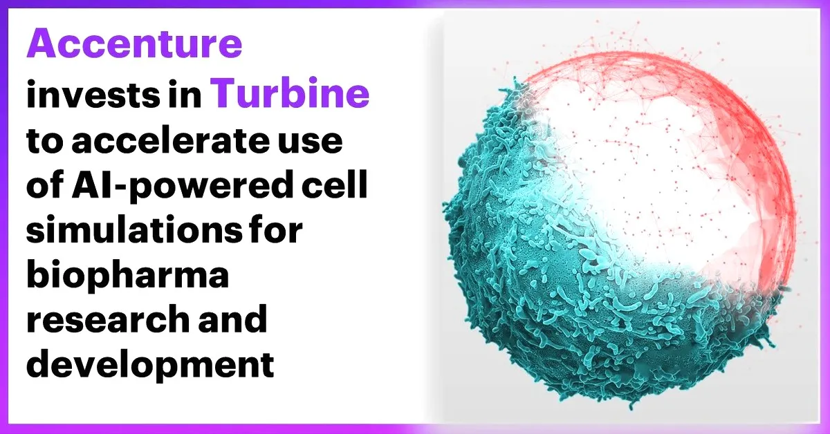 Accenture Backs Turbine's AI-Powered Platform to Accelerate Drug Discovery