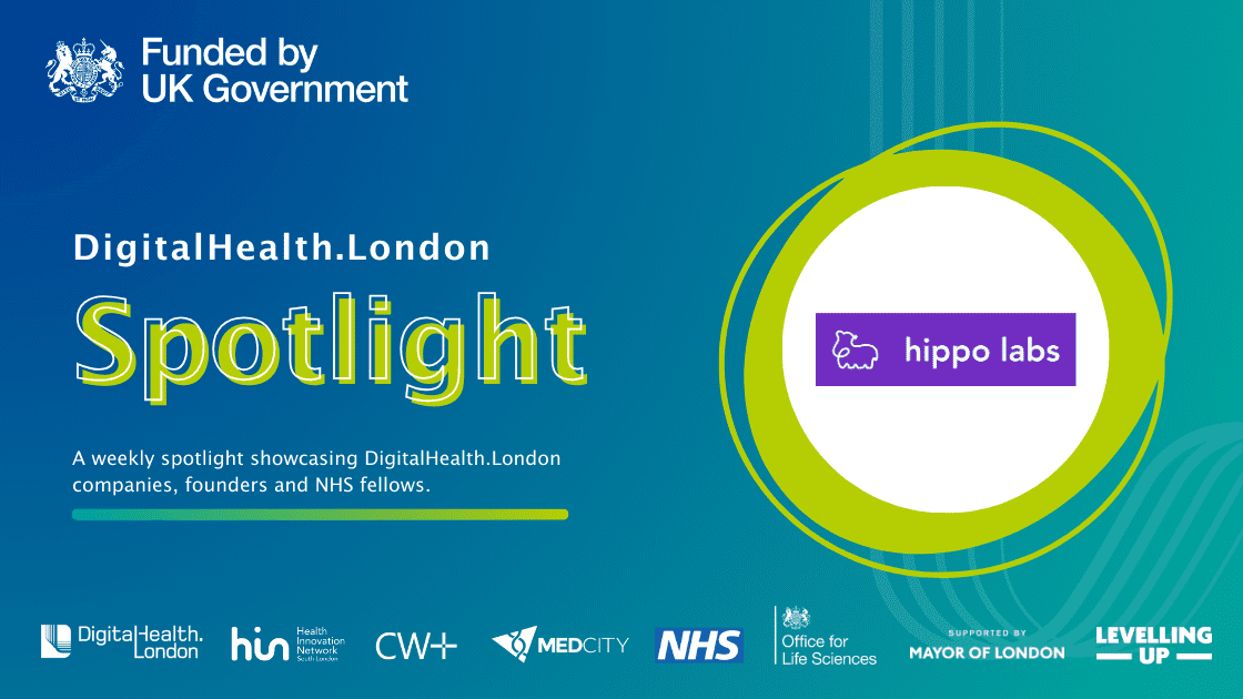 DigitalHealth.London Spotlight: Hippo Labs - DigitalHealth.London