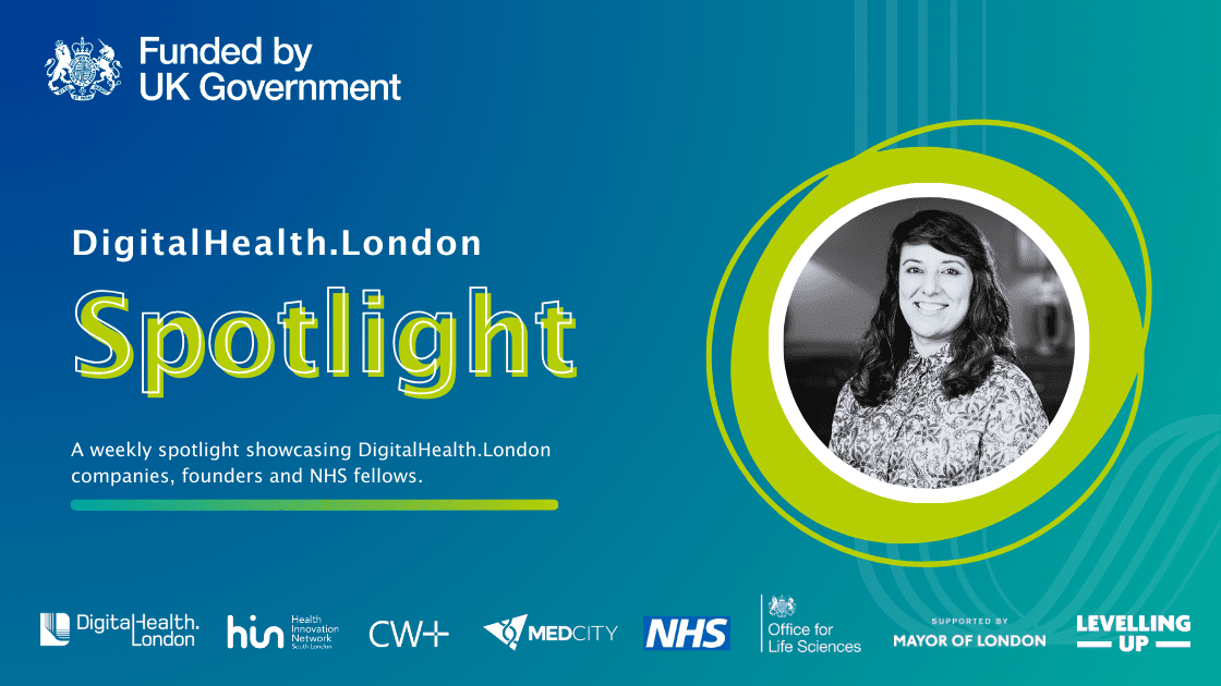 DigitalHealth.London Spotlight: Karina Malhotra - DigitalHealth.London