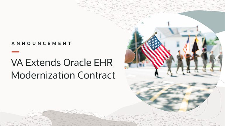 Veteran Affairs Extends Oracle EHR Modernization Contract