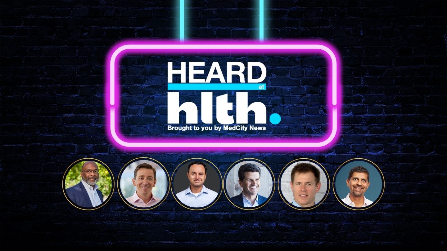 Heard at HLTH 2024: Insights from Innovative Healthcare Executives - MedCity News