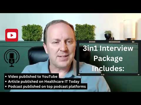 Healthcare IT Today's 3in1 Interview Package Inclusions