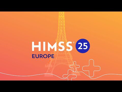 Registration Now Open for #HIMSS25Europe in Paris!