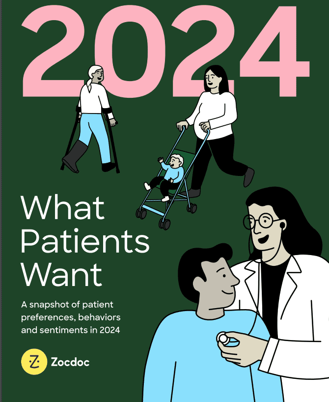 ZocDoc: 2024 Insights into Patient Preferences and Behaviors