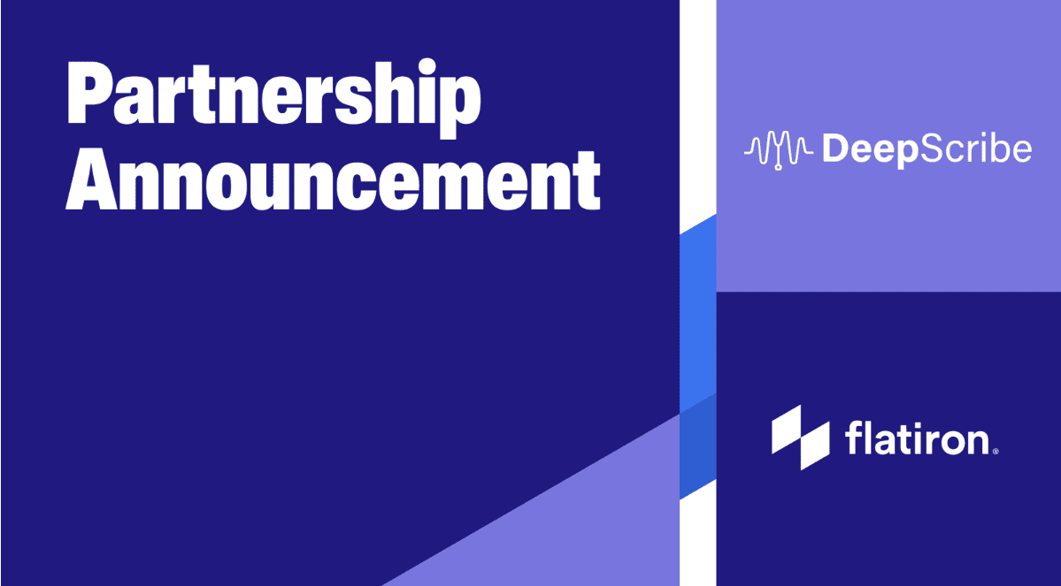 DeepScribe and Flatiron Health Partner to Bring Ambient AI to Oncology