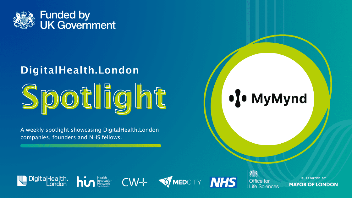 DigitalHealth.London Spotlight: MyMynd - DigitalHealth.London