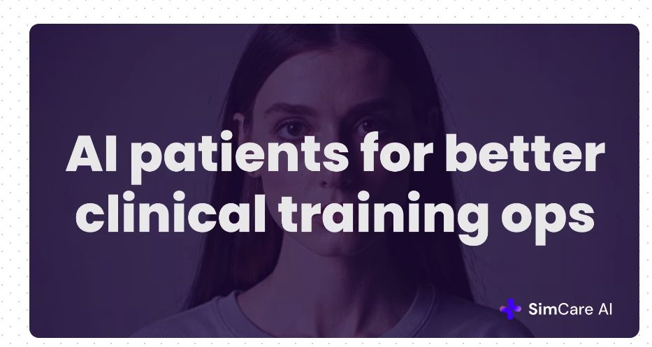 SimCare AI Raises $2M for AI-Powered Clinical Training Platform