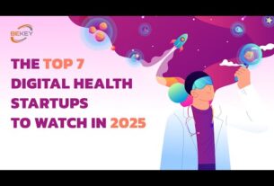 Top Seven Digital Health Startups to Watch in 2025