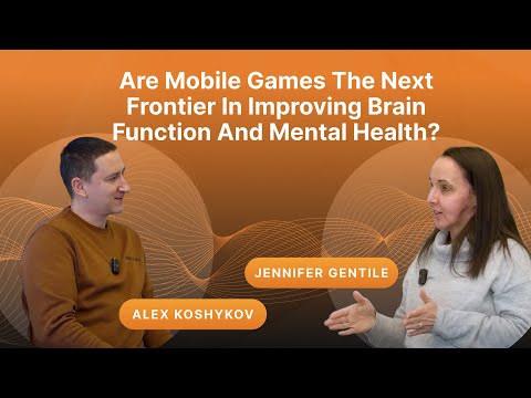 Are Video Games the Next Frontier in Improving Brain Function and Mental Health? Jennifer Gentile.