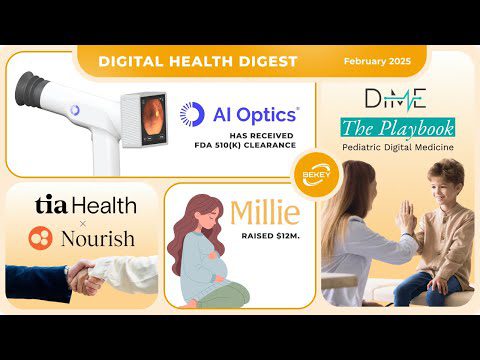 Millie + $12m; AI Optics FDA 510(k); TIA partners with Nourish; Pediatric Digital Medicine Playbook