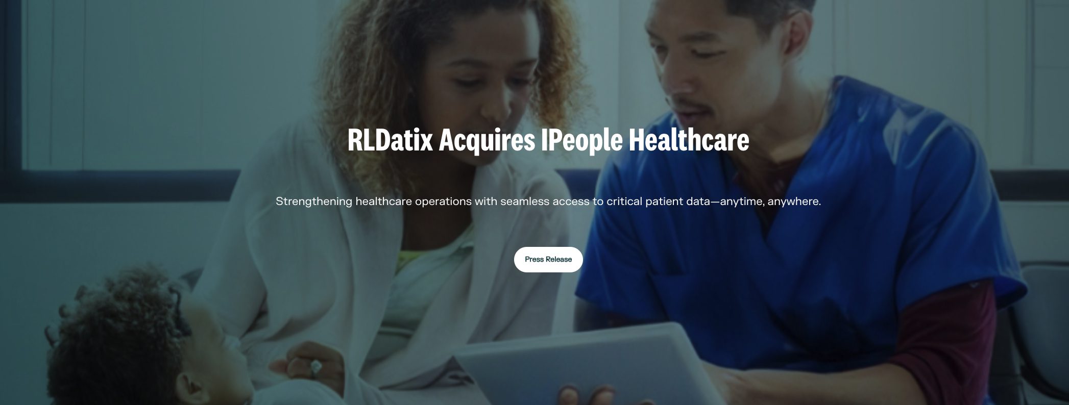 RLDatix Acquires IPeople Healthcare to Enhance EHR Data Accessibility and Patient Safety
