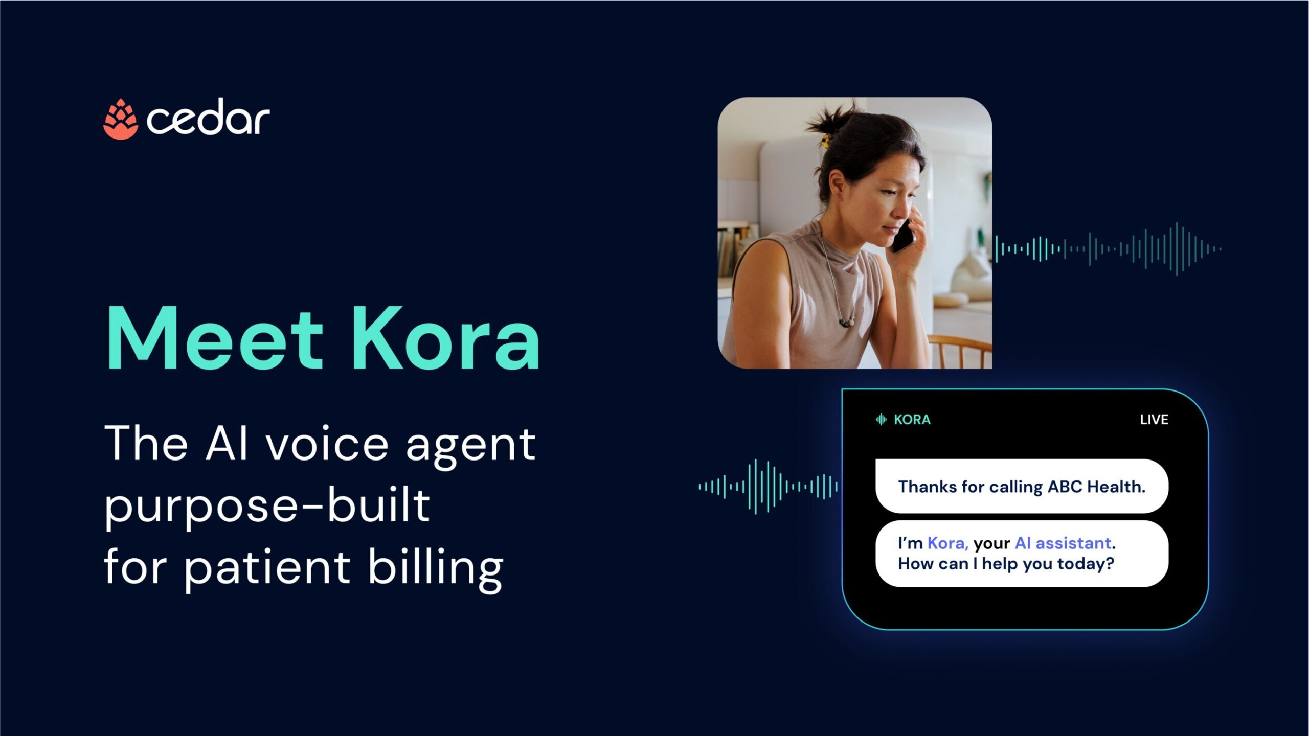 Cedar Launches ‘Kora’ AI Voice Agent to Automate Patient Billing Calls