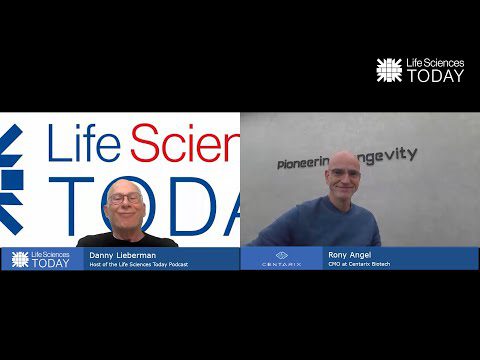 Longevity Is More Than Long Life with Centarix Biotech - Life Sciences Today Podcast Episode 2