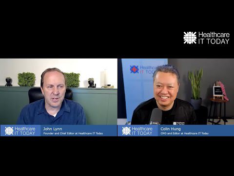 Where Are They Now? - Healthcare IT Today Podcast Episode 165