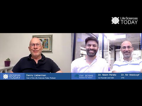Itay&Beyond - Brain on a Chip - Life Sciences Today Podcast Episode 7