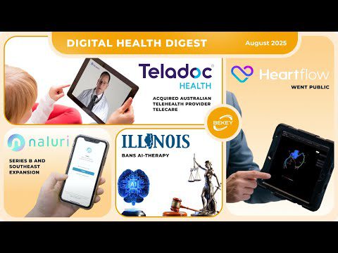Teladoc acquired TeleCare; Naluri raised $5m; Heartflow goes public; Illinois AI-therapy ban.