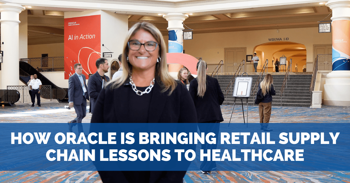 How Oracle Is Bringing Retail Supply Chain Lessons to Healthcare