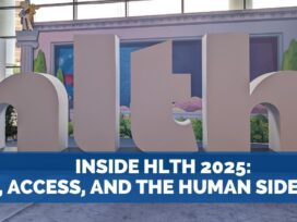 Inside HLTH 2025: Data, Access, and the Human Side of AI