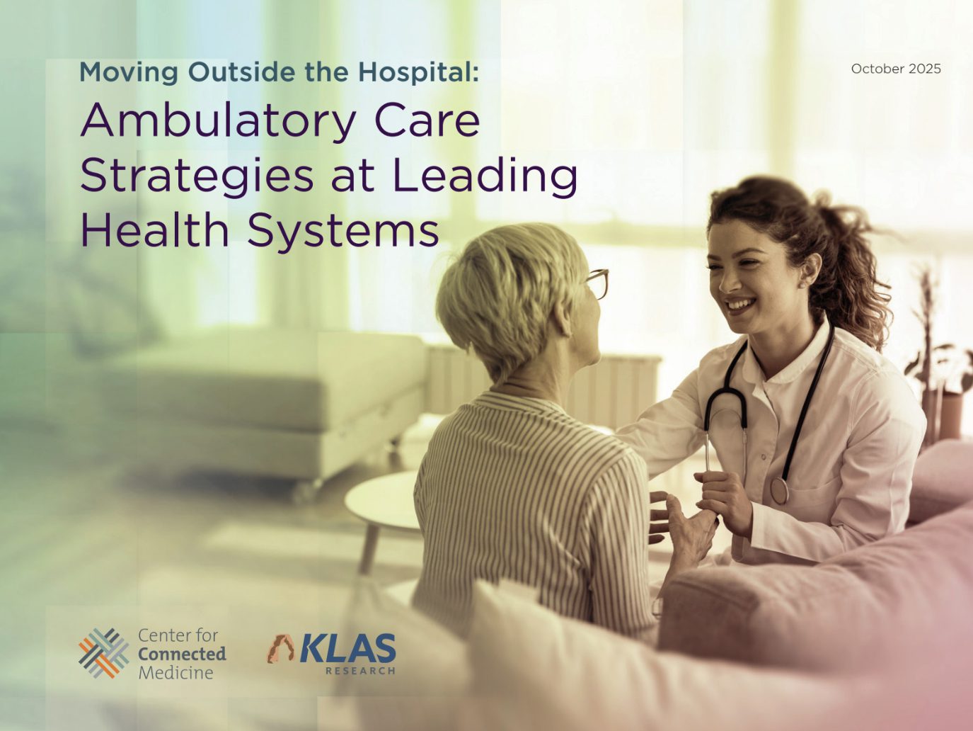 Moving Outside the Hospital: New Report Details Ambulatory Care Strategies at Leading Health Systems