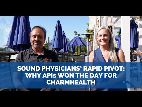 Sound Physicians’ Rapid Pivot: Why APIs Won the Day for CharmHealth