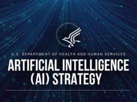HHS Launches ‘OneHHS’ AI Strategy to Integrate AI Across CDC, CMS, and FDA for Efficiency and Public Trust