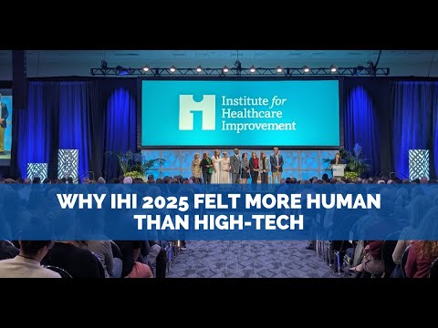Why IHI 2025 Felt More Human Than High-Tech