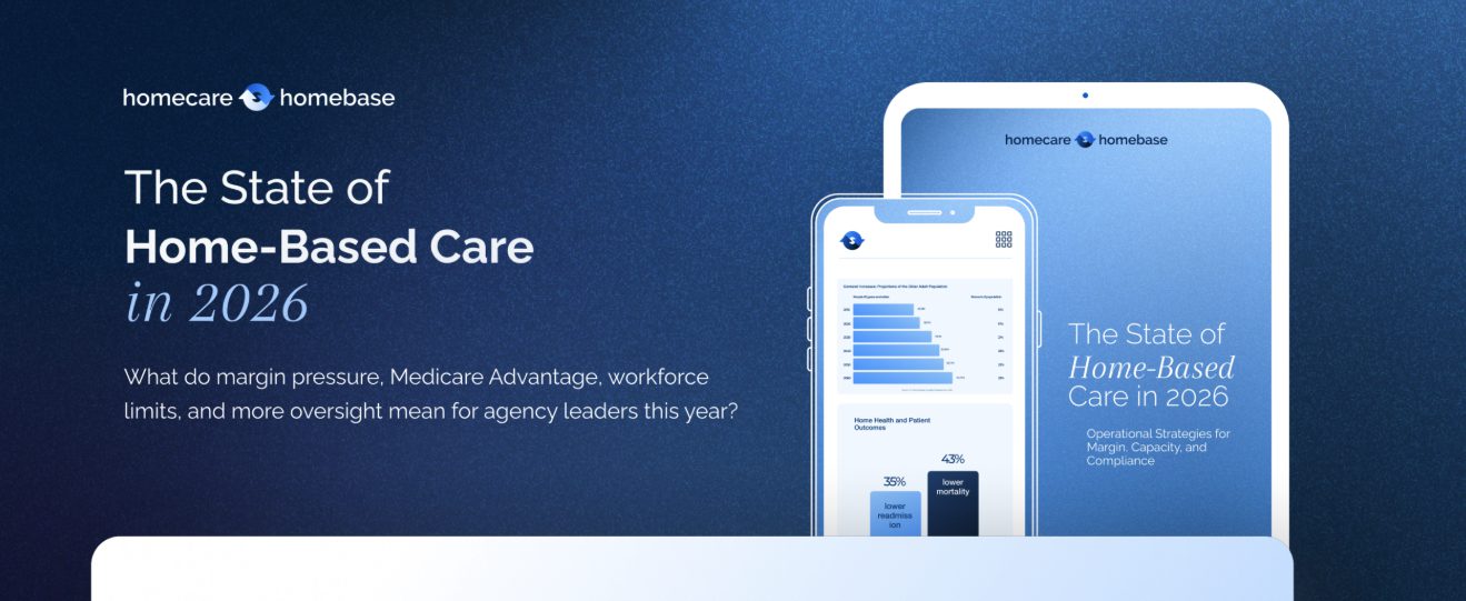 Homecare Homebase 2026 Report: Medicare Advantage and AI Adoption Drive New Operational Strategy