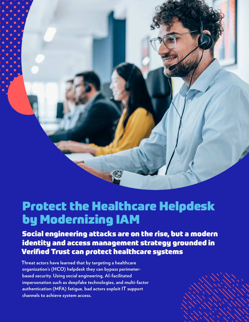 Secure healthcare helpdesks with a Verified Trust approach